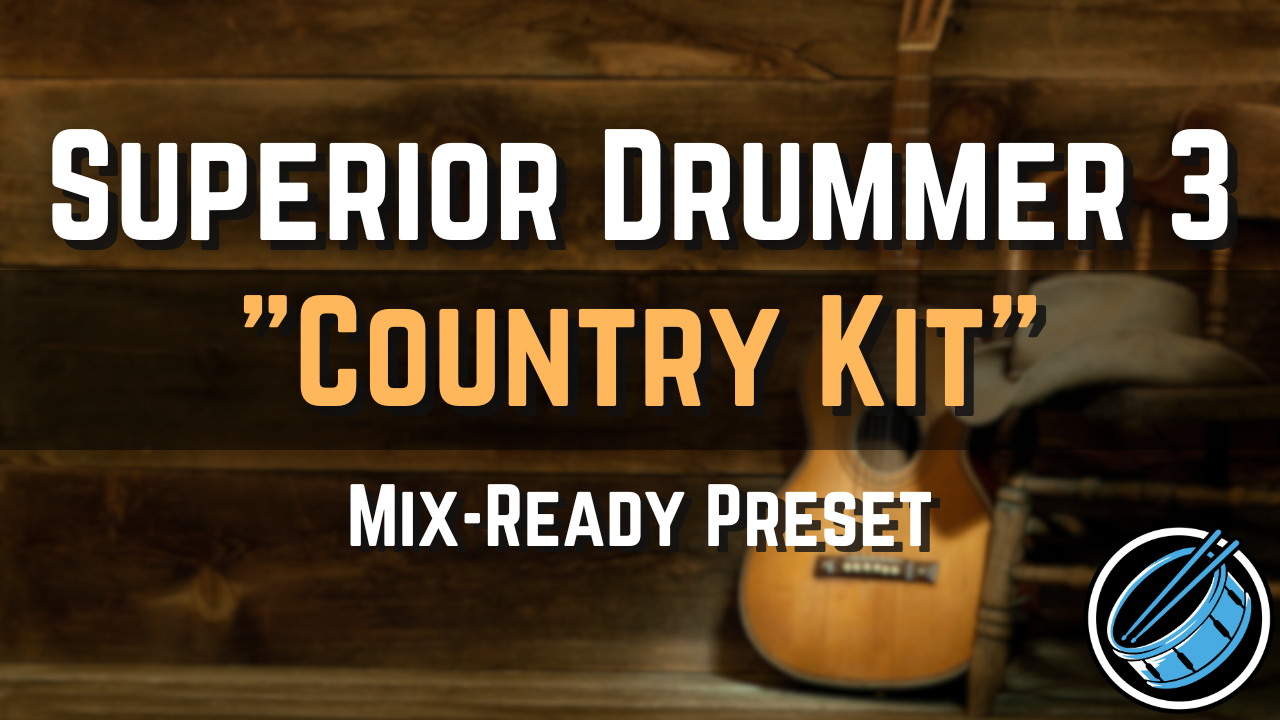 Mix-Ready Superior Drummer 3 Preset Country Rock Pop Indie Grunge Singer Songwritier SD3 Drum Mixing Template