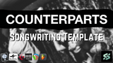 Songwriting Template "Counterparts"