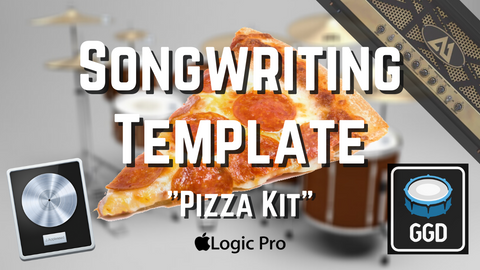 Songwriting Template "Pizza Kit" | Logic Pro X