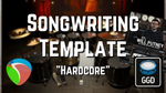 Songwriting Template "Hardcore" | Reaper (3 versions included)