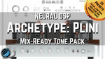 Tone Pack | Neural DSP Archetype: Plini